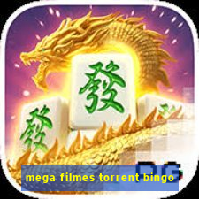 mega filmes torrent bingo